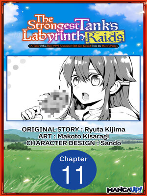 cover image of A Tank with a Rare 9999 Resistance Skill Got Kicked from the Hero's Party, Chapter 11